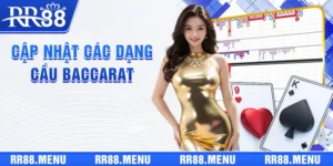Cập Nhật Các Dạng Cầu Baccarat Giúp Bạn Nắm Bắt Thời Cơ