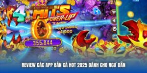 Review Các App Bắn Cá Hot 2025 Dành Cho Ngư Dân